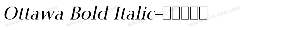 Ottawa Bold Italic字体转换